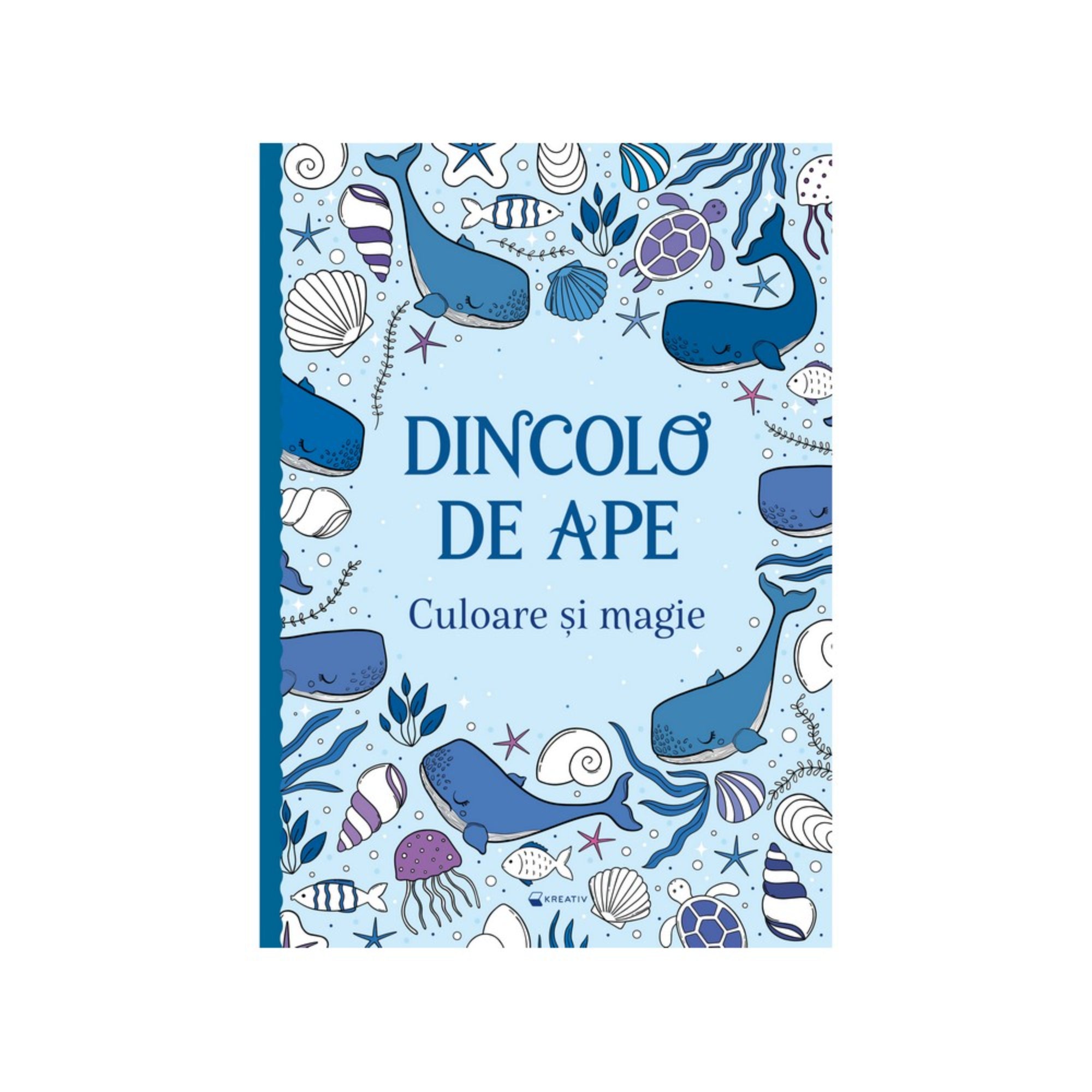 Dincolo de ape – A könyv borítója, amely a tengeri világot ábrázolja, kék és lila színekkel, egy varázslatos és színes tájban, tele bálnákkal, halakkal és tengeri élőlényekkel.