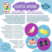Ellentétek – Oktatójáték részletes leírással. A játék segít a gyerekeknek felismerni és párosítani az ellentéteket, fejlesztve ezzel a megfigyelőkészséget és a memóriát.