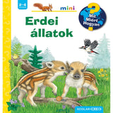 Erdei állatok – Mit? Miért? Hogyan? Mini (68.), carte în limba maghiară