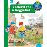 Fedezd fel a hegyeket! Mit? Miért? Hogyan? (45.) magyar nyelvű könyv
