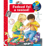 Fedezd fel a tested! Mit? Miért? Hogyan? (9.) carte în limba maghiară