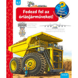 Fedezd fel az óriásjárműveket! Mit? Miért? Hogyan? (44.) carte în limba maghiară