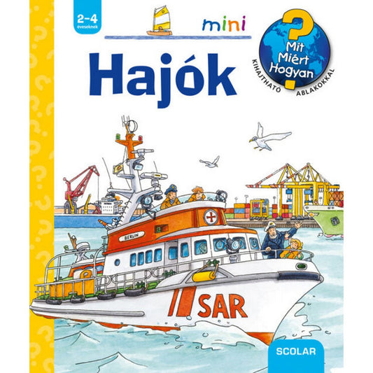 Hajók – Mit? Miért? Hogyan? Mini (2.)