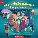 Itt az este, bekuckózunk: A nyugodt alvásért, carte în limba maghiară