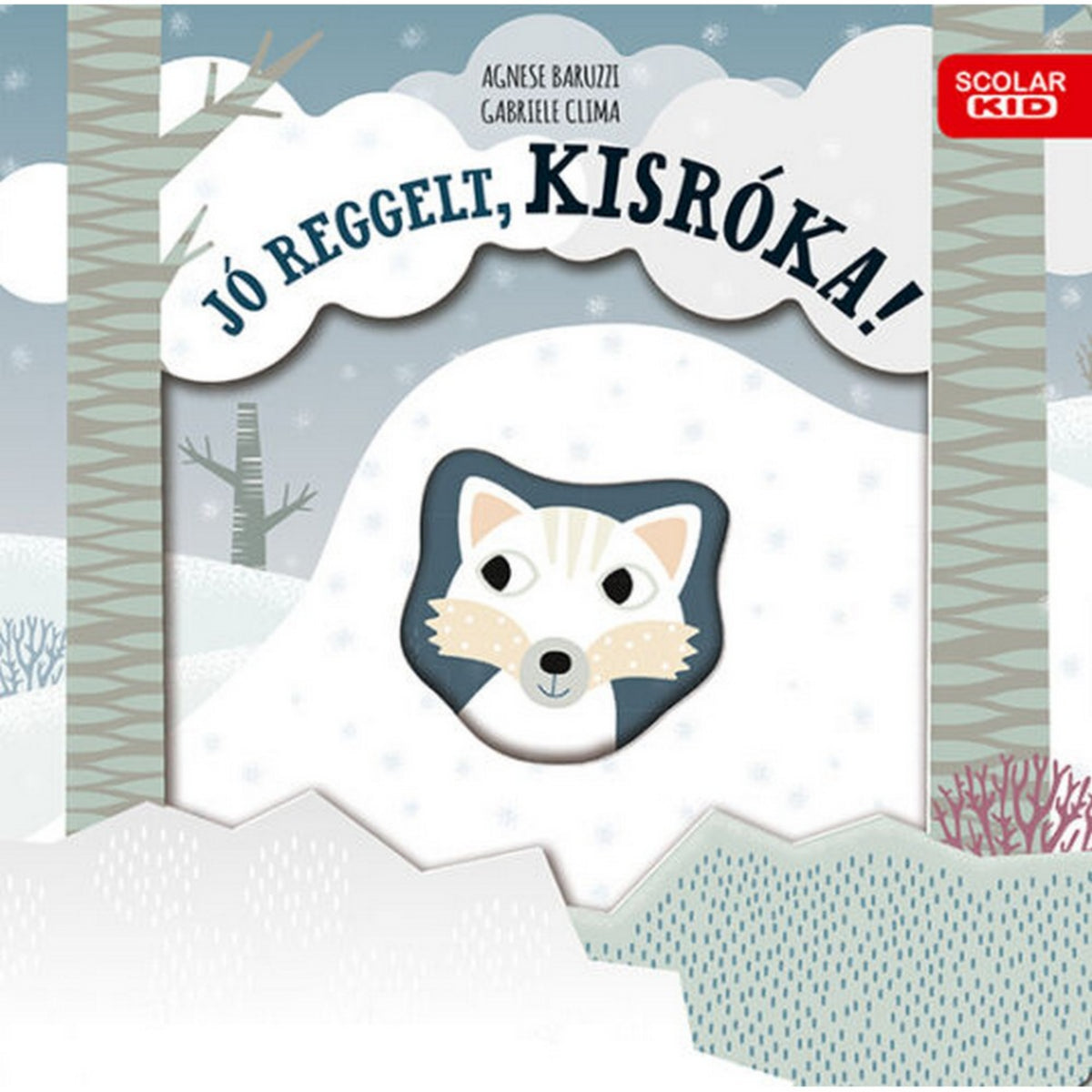 Jó reggelt, kisróka! magyar nyelvű könyv