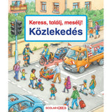 Keress, találj, mesélj! Közlekedés carte în limba maghiară