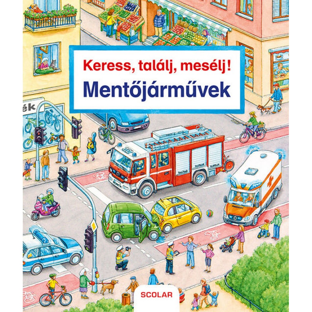 Keress, találj, mesélj! Mentőjárművek