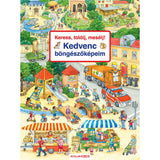 Keress, találj, mesélj! Kedvenc böngészőképeim, magyar nyelvű könyv