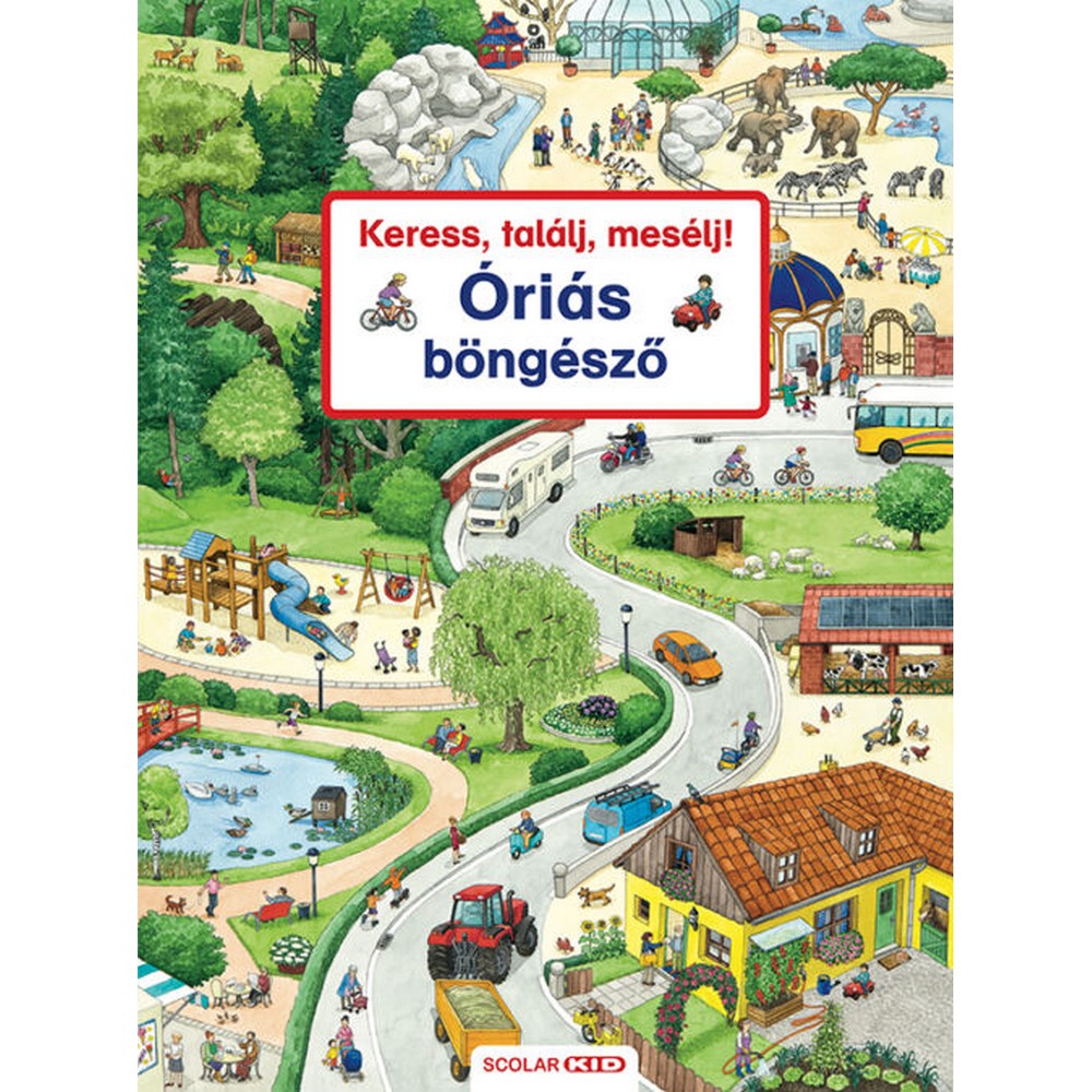 Keress, találj, mesélj! Óriás böngésző