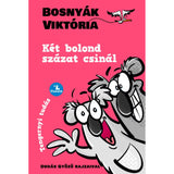 Két bolond százat csinál carte în limba maghiară
