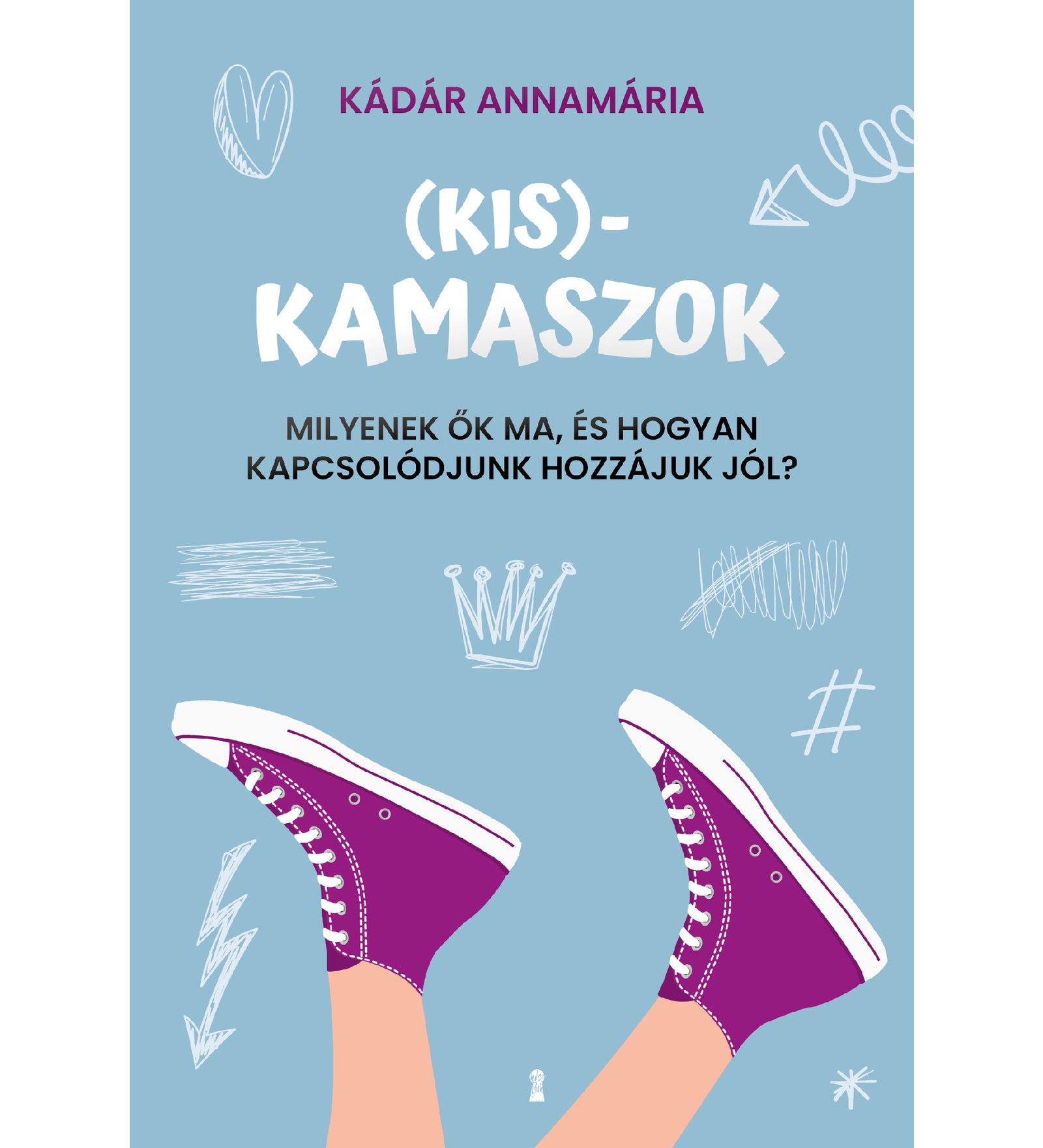 Világoskék háttér előtt lila tornacipős, feldobott lábak, körülöttük firkaszerű rajzok; a borítón a „(Kis)-kamaszok” cím és alcím olvasható.