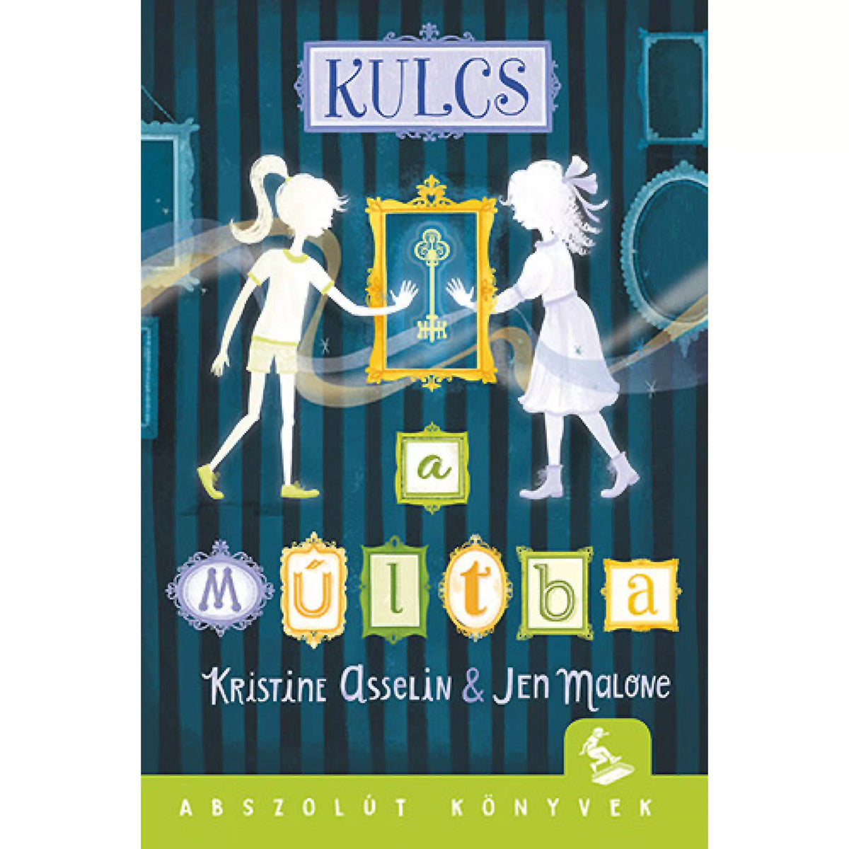 Kulcs a múltba magyar nyelvű könyv