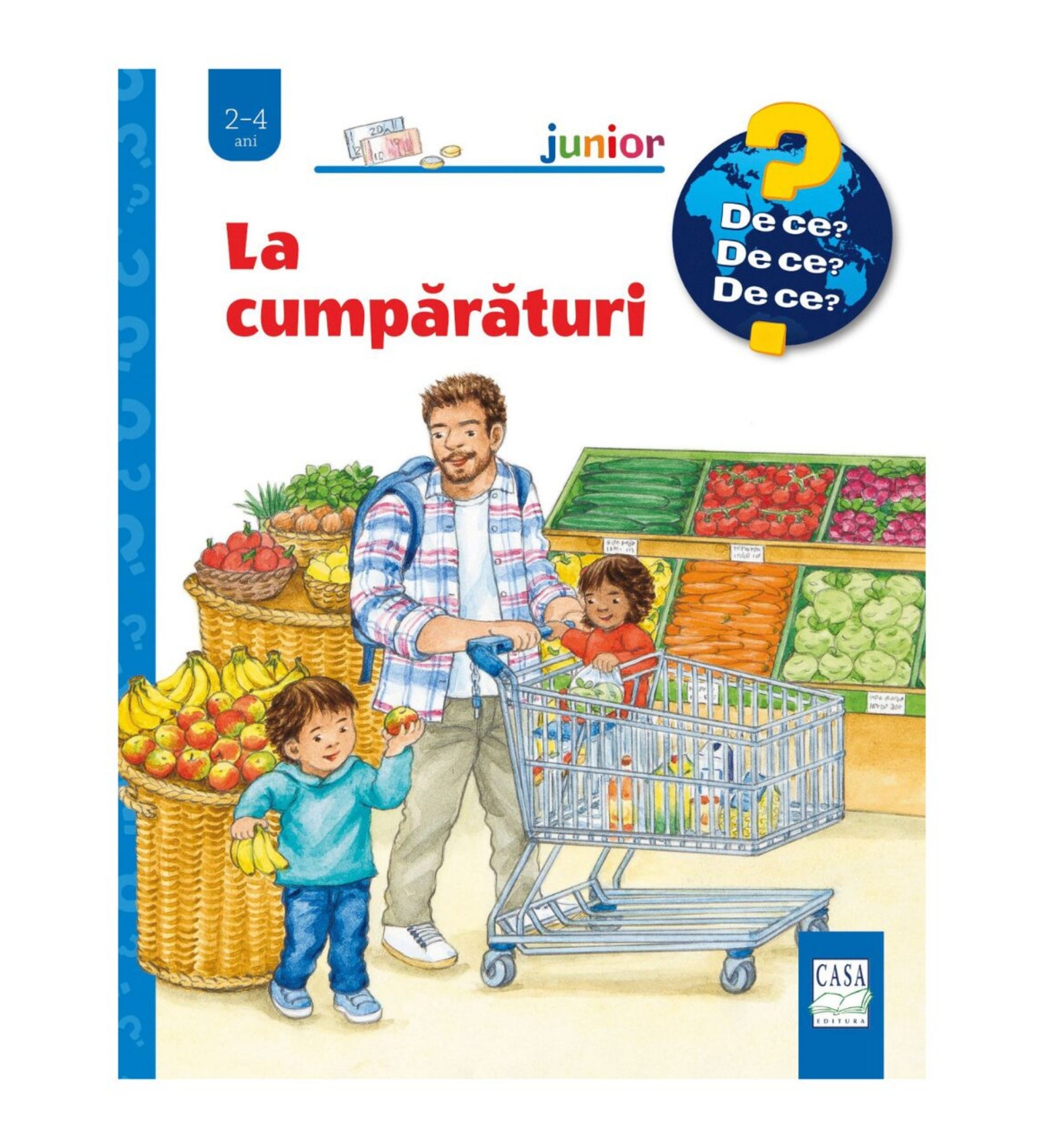 „La cumpărături” román nyelvű gyerekkönyv borítója, amelyen egy apuka két kisgyermekkel vásárol a szupermarketben, bevásárlókocsival és színes zöldséges standok előtt.