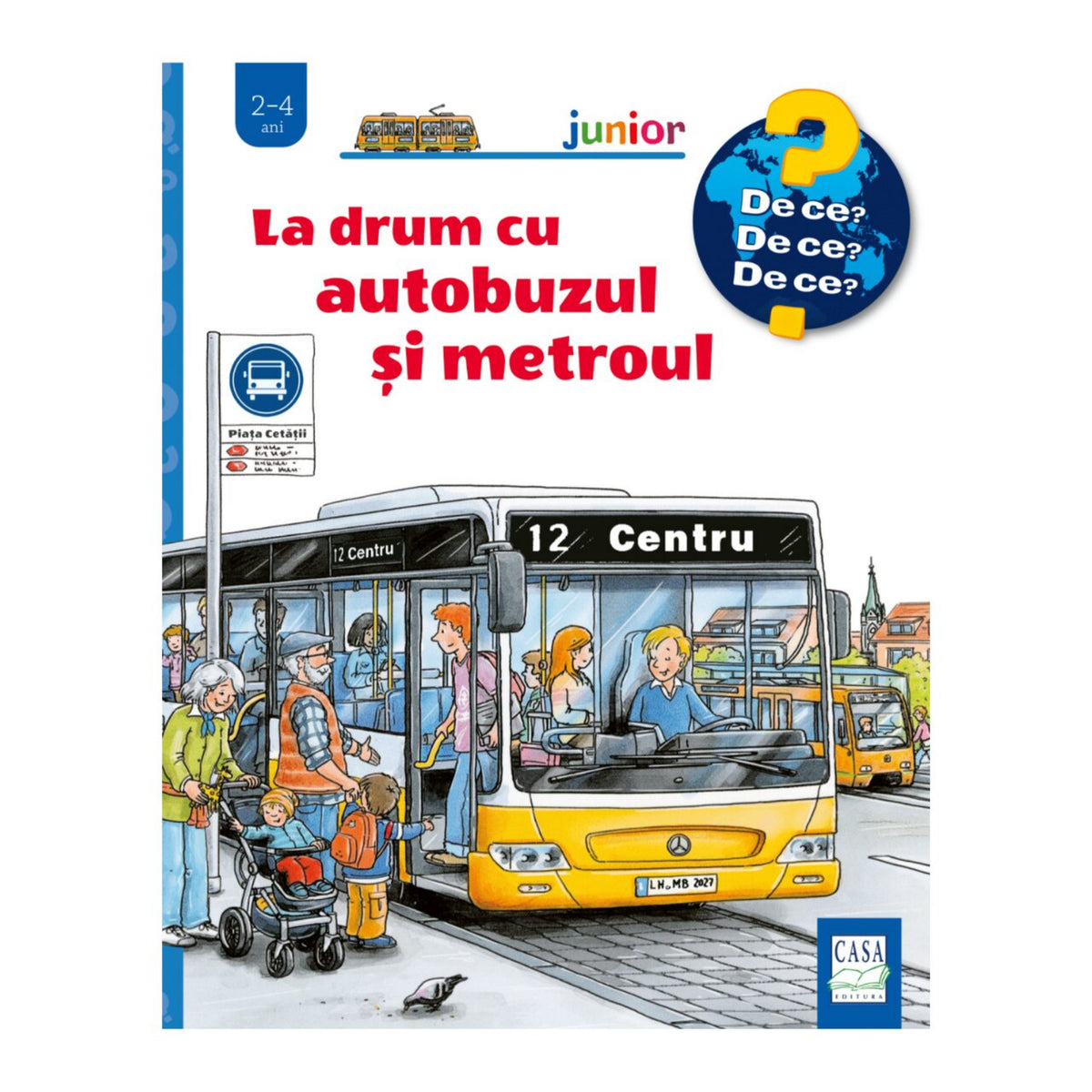 La drum cu autobuzul și metroul román nyelvű könyv