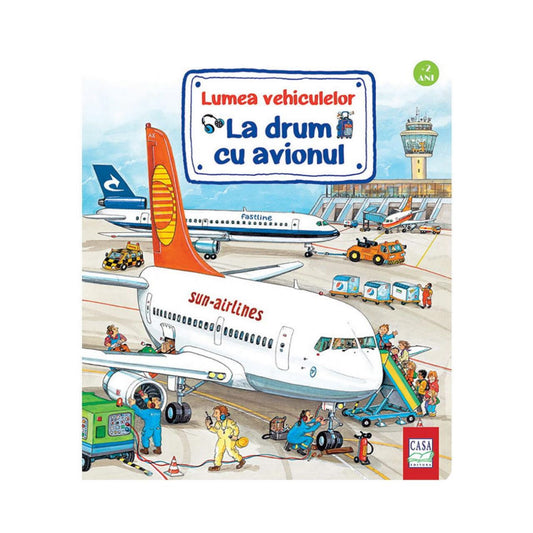 „La drum cu avionul” román nyelvű gyerekkönyv borítója, amely egy repülőtéren zajló jelenetet ábrázol: utasok szállnak fel a repülőre, a személyzet dolgozik, járművek mozognak a kifutón.