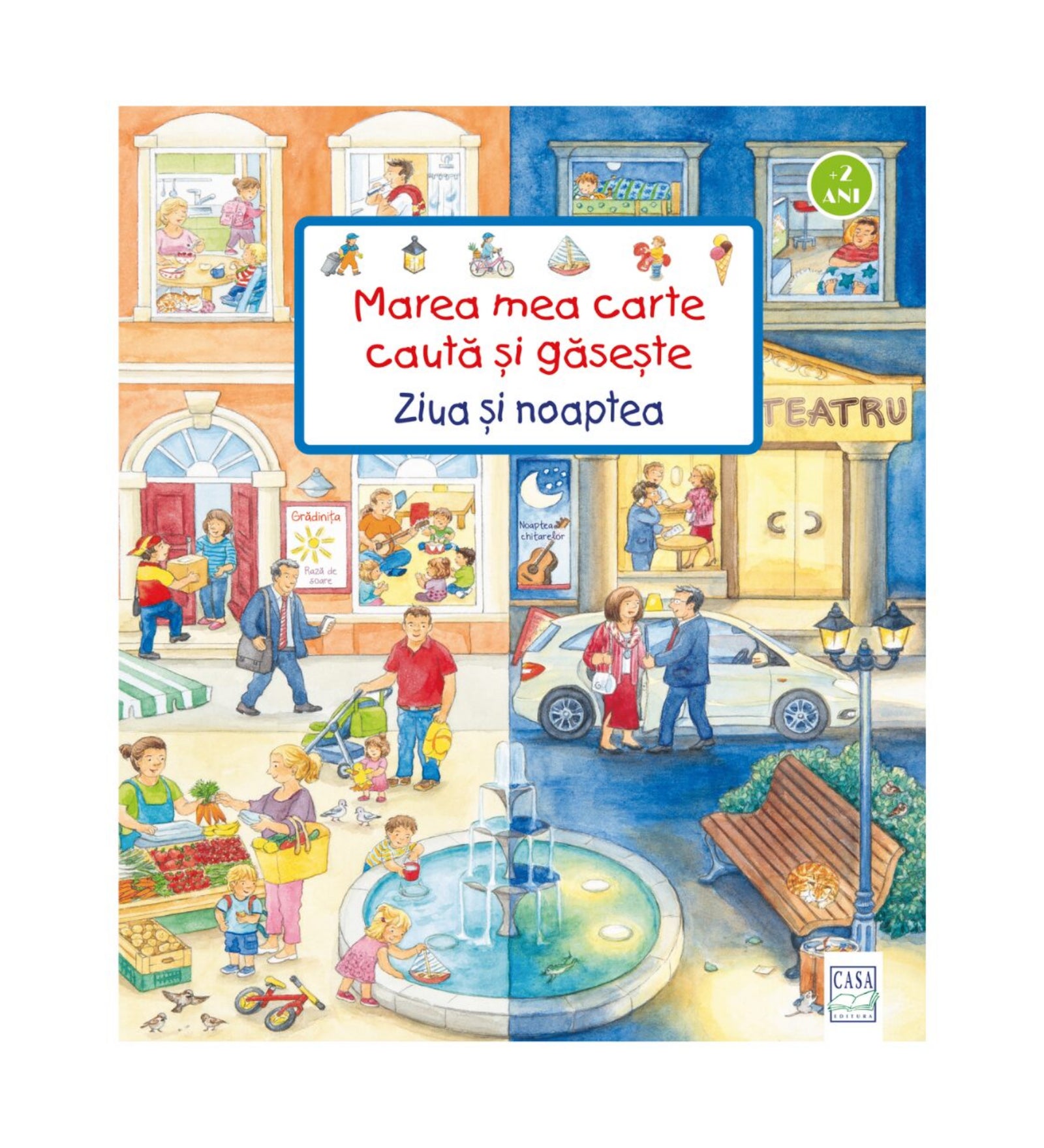 „Marea mea carte caută și găsește – Ziua și noaptea” román nyelvű gyerekkönyv borítója, színes illusztrációval, amely nappali és éjszakai városi életet mutat be piaccal, játszó gyerekekkel, színházzal és kivilágított utcával.