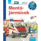 Mentőjárművek Mit? Miért? Hogyan? Mini (34.) carte în limba maghiară