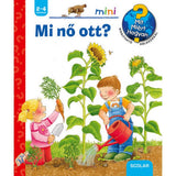 Mi nő ott? Mit? Miért? Hogyan? Mini (17.) magyar nyelvű könyv