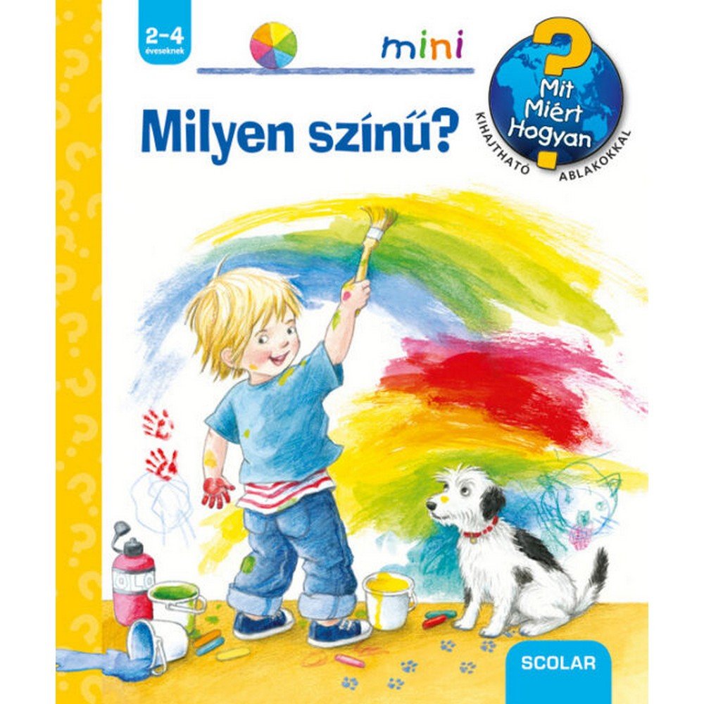 Milyen színű? Mit? Miért? Hogyan? Mini (35.) magyar nyelvű könyv