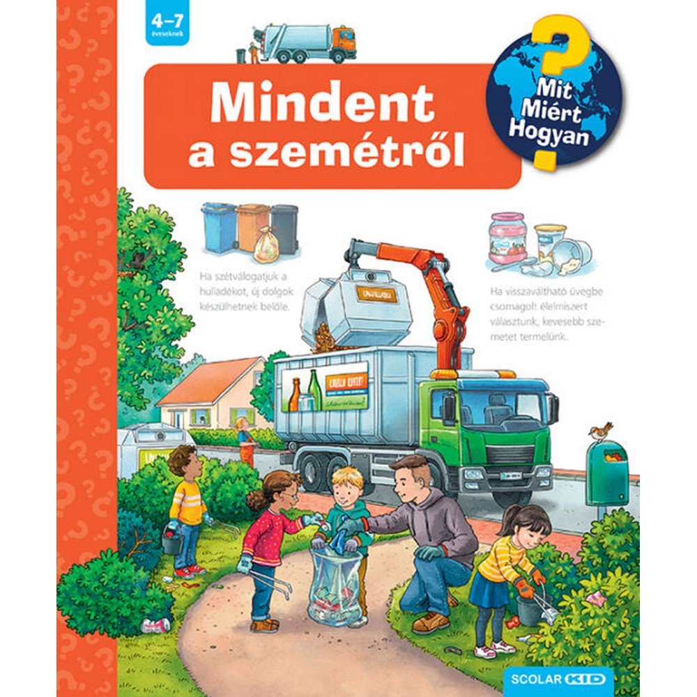 Mindent a szemétről Mit? Miért? Hogyan? (61.) magyar nyelvű könyv