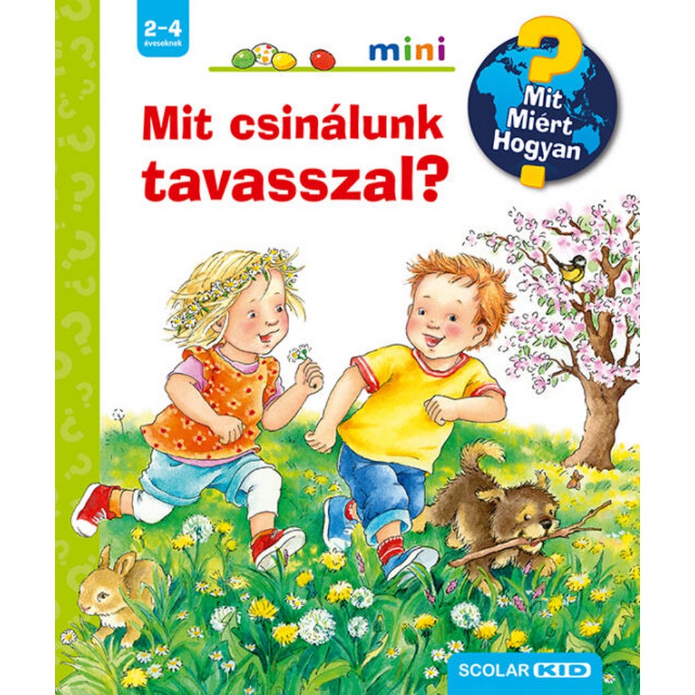 Mit csinálunk tavasszal? – Mit? Miért? Hogyan? Mini (42.)