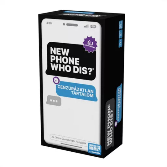 A New Phone, Who Dis? – Cenzúrázatlan tartalom társasjáték doboza, modern okostelefonos dizájnnal.