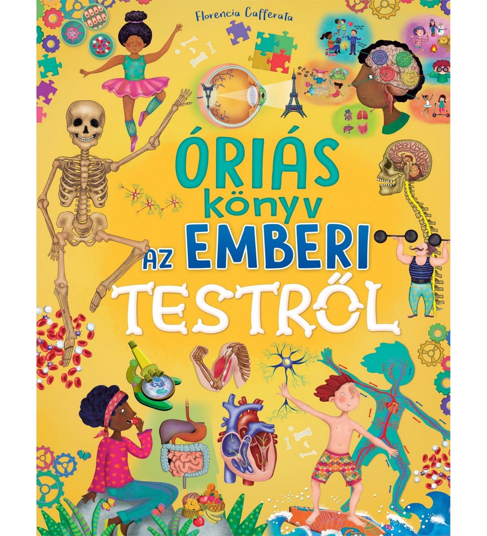 „Az Óriás könyv az emberi testről borítója színes illusztrációkkal: csontváz, agy, szív, emésztőrendszer és gyerekrajzok az emberi test működéséről.”