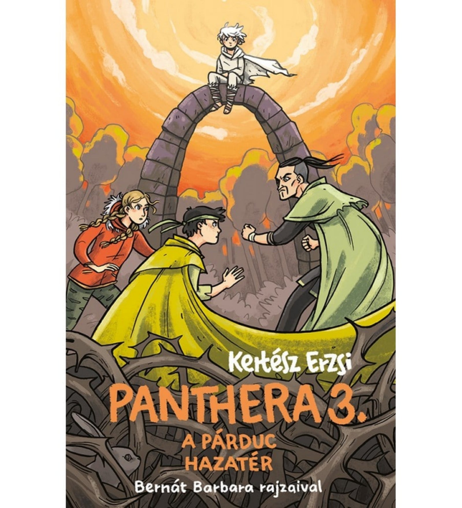 Kertész Erzsi: Panthera 3. – A párduc hazatér könyv borítója, Bernát Barbara illusztrációjával. A jelenet középpontjában három szereplő áll szemben egymással: egy zöld köpönyeges harcos, egy sárga köpenyes alak és egy piros ruhás lány. Feszültséggel teli pillanatot ábrázol a kép, míg felettük egy kőív tetején fehér ruhás, köpenyes fiú ül. A háttérben narancsszínű, izzó égbolt és fekete fák láthatók, amely drámai hangulatot kölcsönöz a jelenetnek.