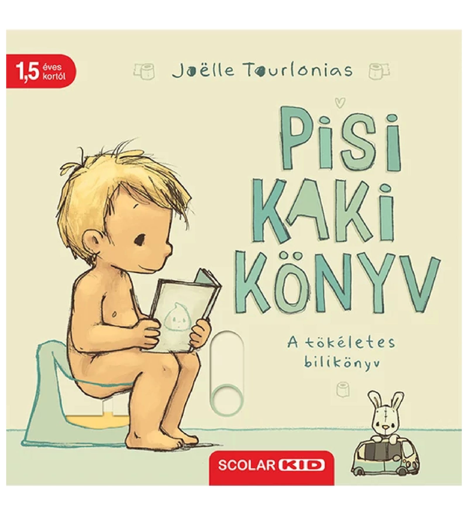 Pisi kaki könyv borítója, amelyen egy szőke kisgyerek bilin ülve könyvet olvas, mellette WC-papír és egy játéknyuszi látható.