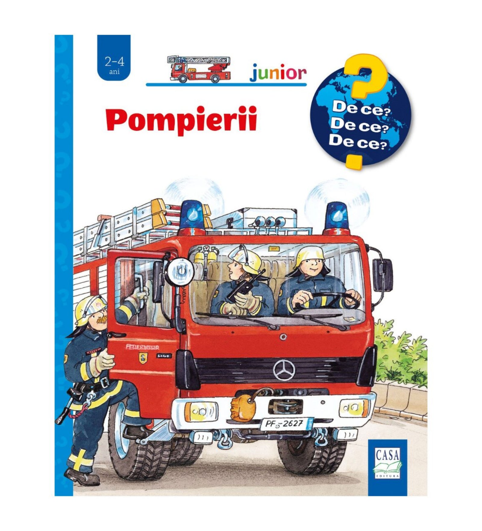„Pompierii” román nyelvű gyerekkönyv borítója, amelyen piros tűzoltóautó látható sisakos tűzoltókkal, akik riasztásra indulnak bevetésre.