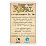 Port Royal: Parior (promo kártya), román nyelvű kiegészítő