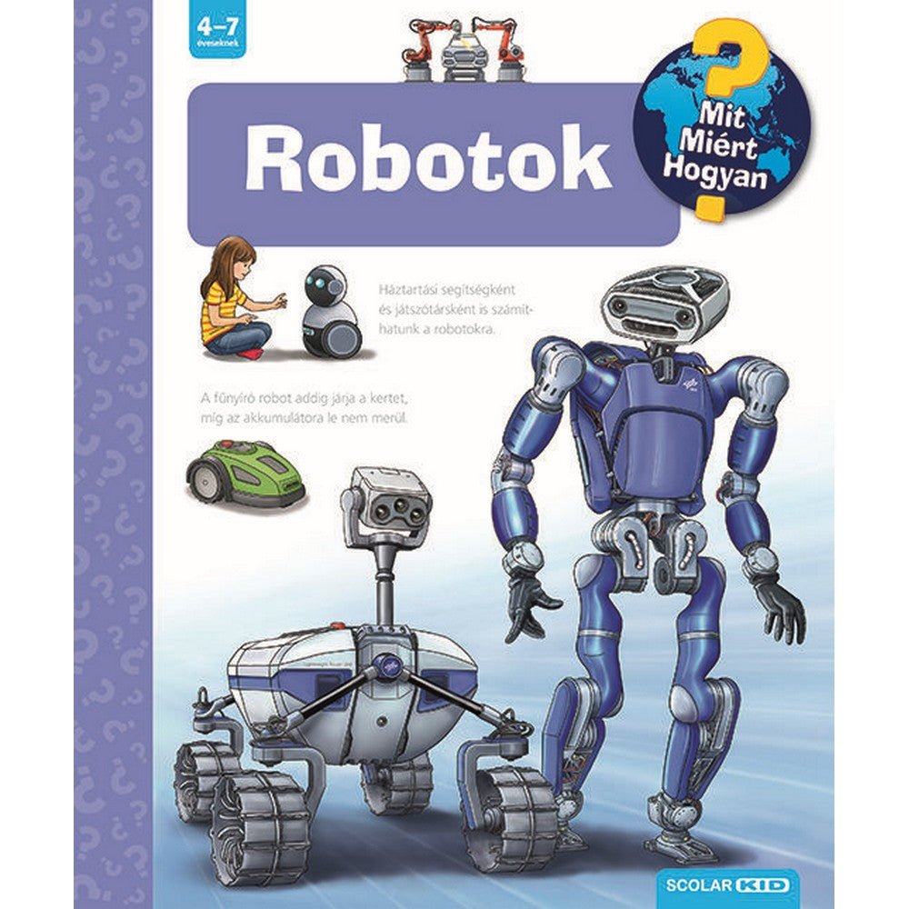 Robotok Mit? Miért? Hogyan? (57.) magyar nyelvű könyv
