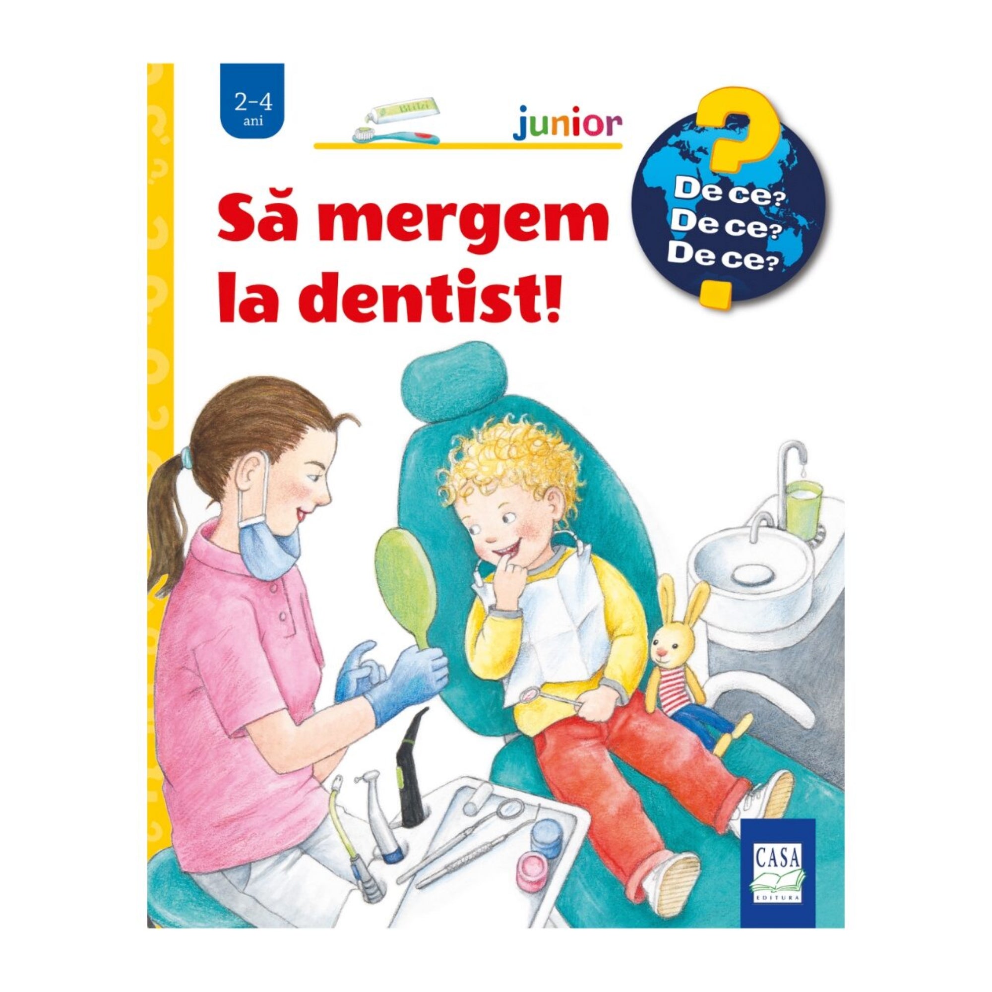 „Să mergem la dentist!” gyerekkönyv borítója, amelyen egy kisgyerek ül a fogorvosi székben plüssnyuszival, a fogorvos pedig mosolyogva mutatja neki a tükörben a fogait.