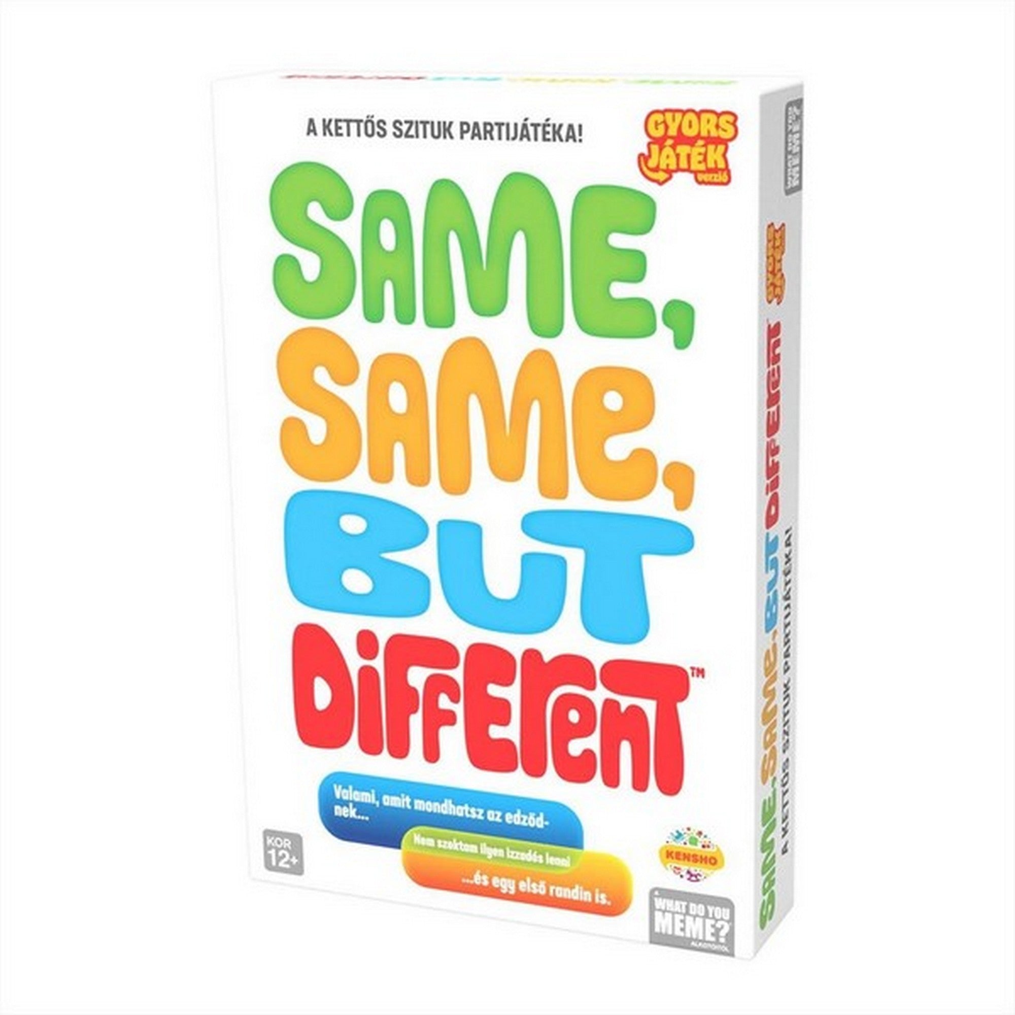 A Same Same But Different társasjáték dobozának előlapja, fehér alapon nagy, színes betűs címmel és a „Gyors játék verzió” jelzéssel, amely a vicces, szituációs partijátékot hirdeti.