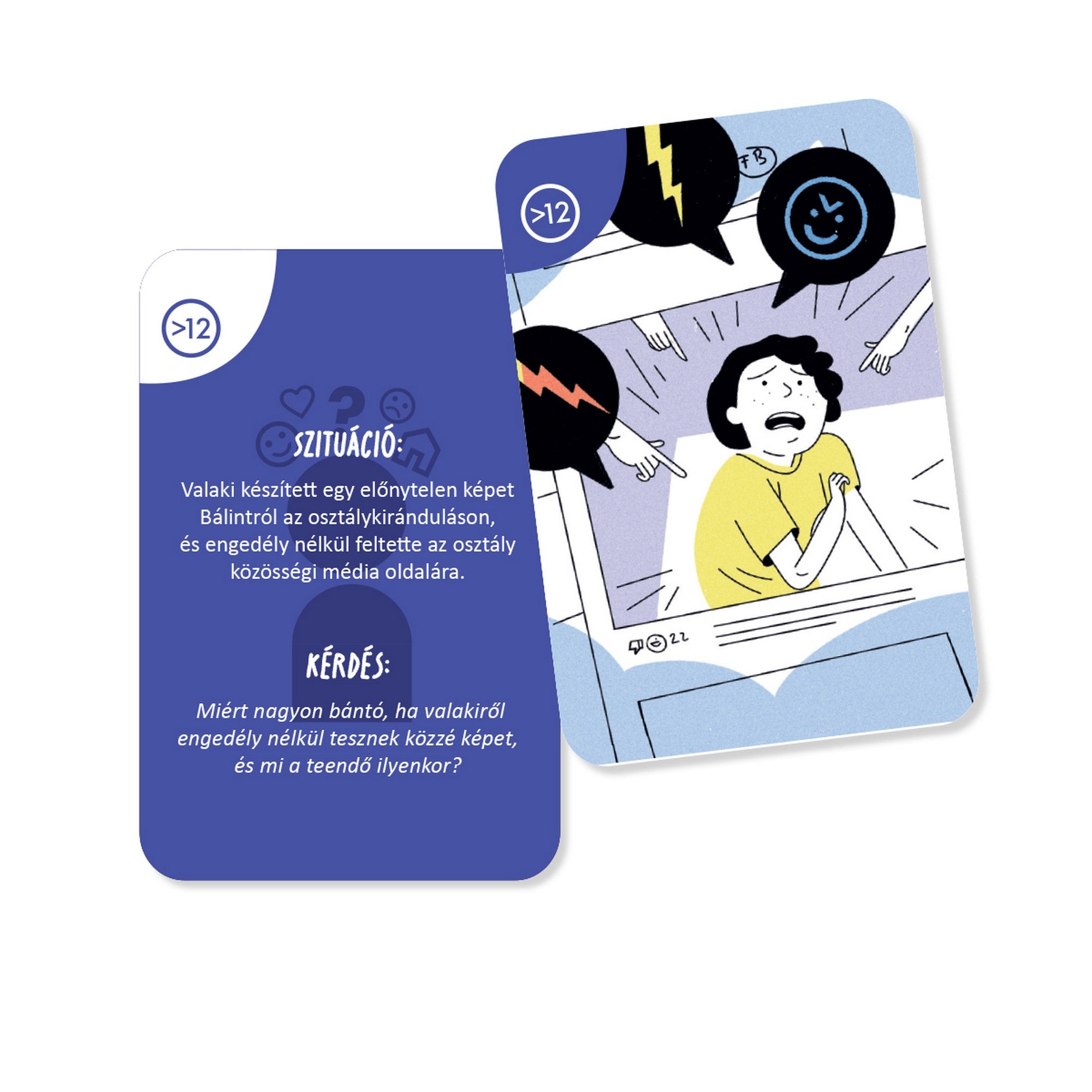 STOP! Bántalmazás szituációs kártya példával az engedély nélküli közösségi médiás posztolás problémájáról.