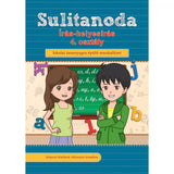 Sulitanoda: Írás-helyesírás 4. osztály, caiet de lucru în limba maghiară