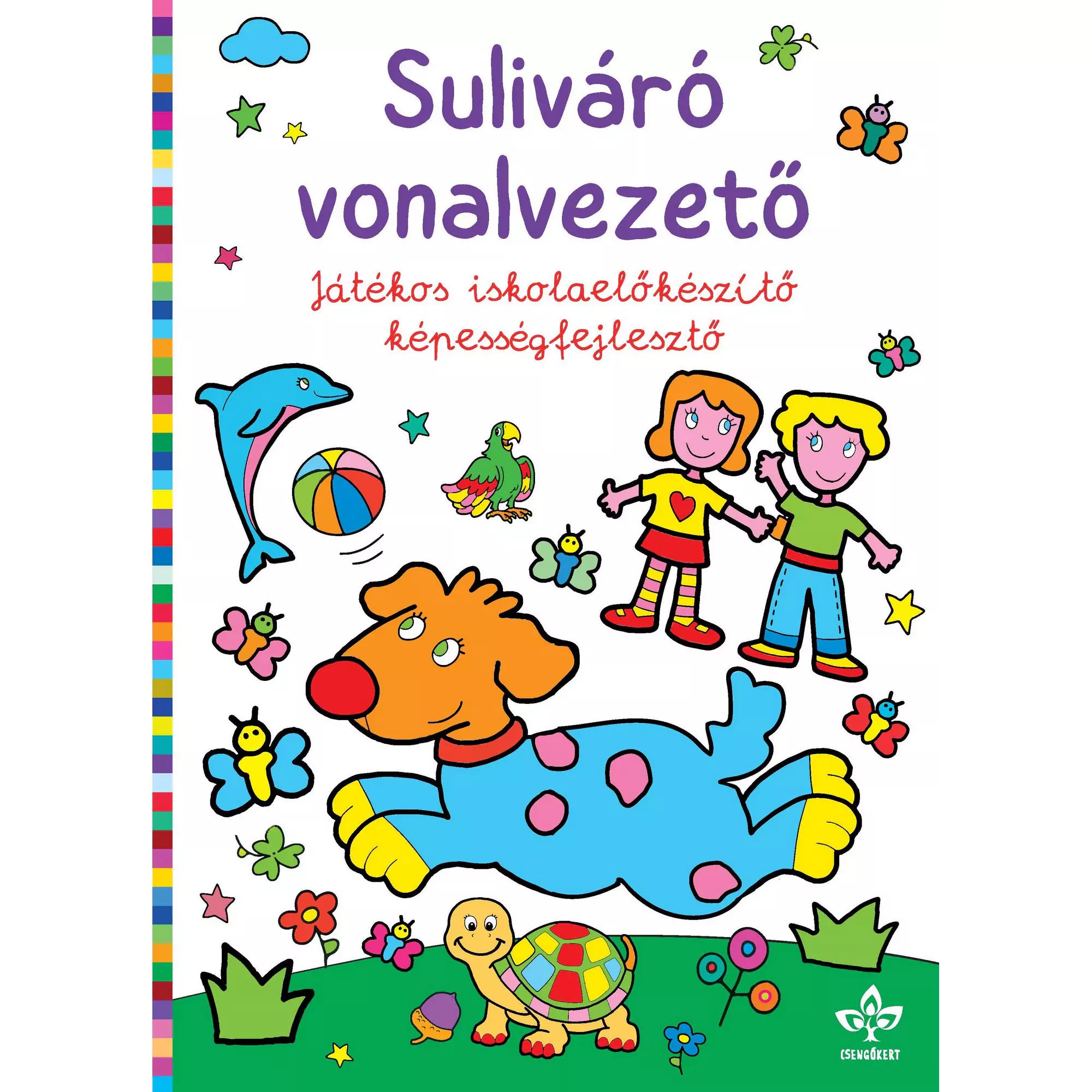 A „Suliváró vonalvezető” című játékos iskolaelőkészítő képességfejlesztő munkafüzet borítója, színes rajzokkal: két gyerek, kutya, teknős, labda, delfin és pillangók.