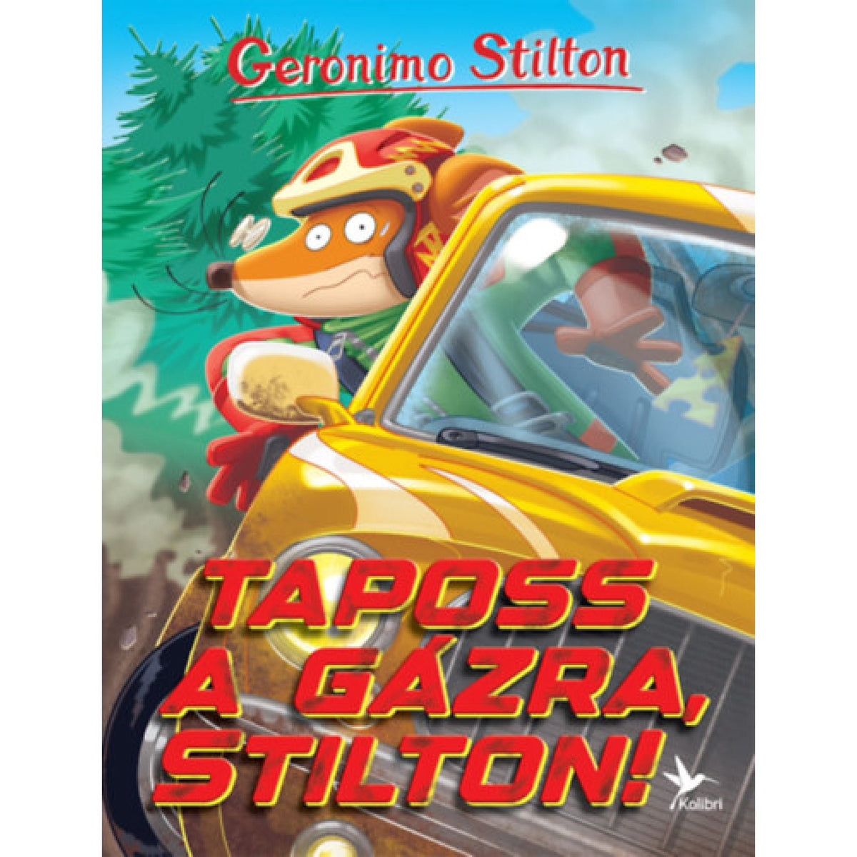 Taposs a gázra, Stilton! magyar nyelvű könyv