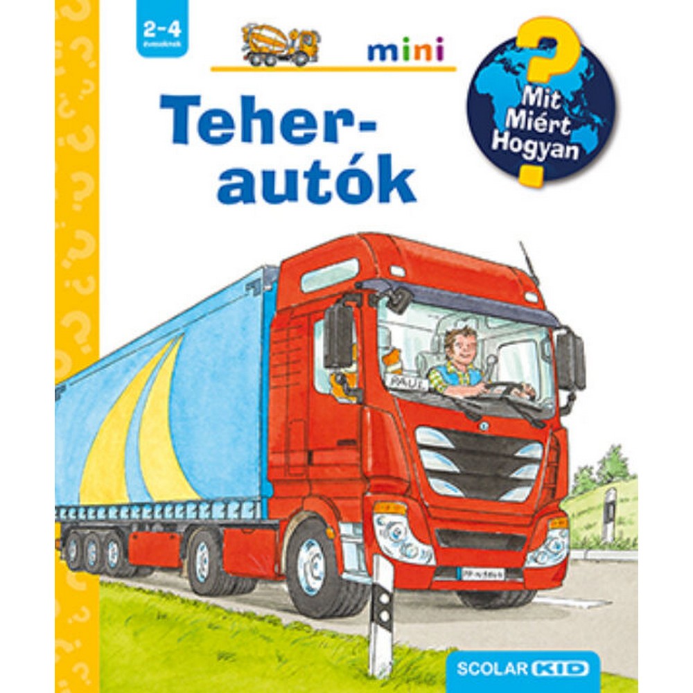 Teherautók – Mit? Miért? Hogyan? Mini (46.)