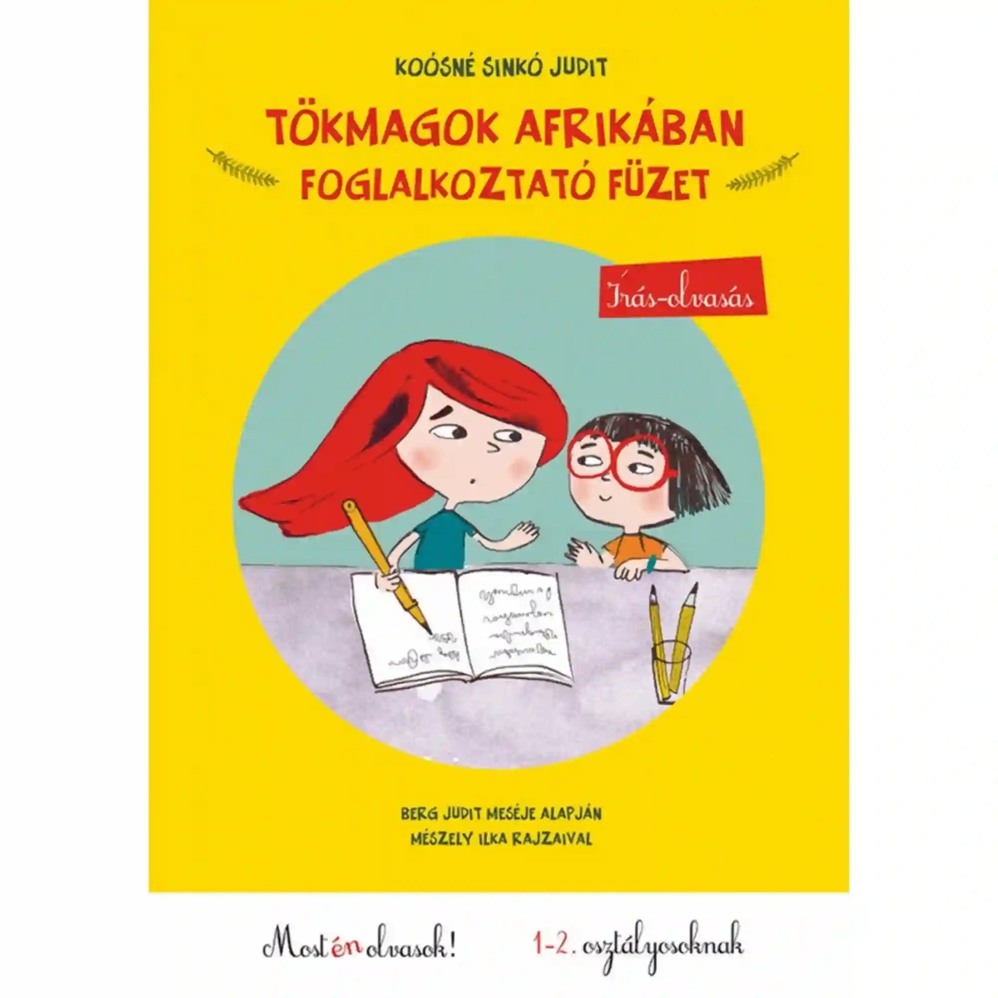 Tökmagok Afrikában foglalkoztató füzet könyv borítója élénk sárga háttérrel, amelyen két rajzolt kisgyerek közösen ír és olvas egy nyitott füzet fölött, ceruzákkal az asztalon, játékos, iskolára felkészítő hangulatban.