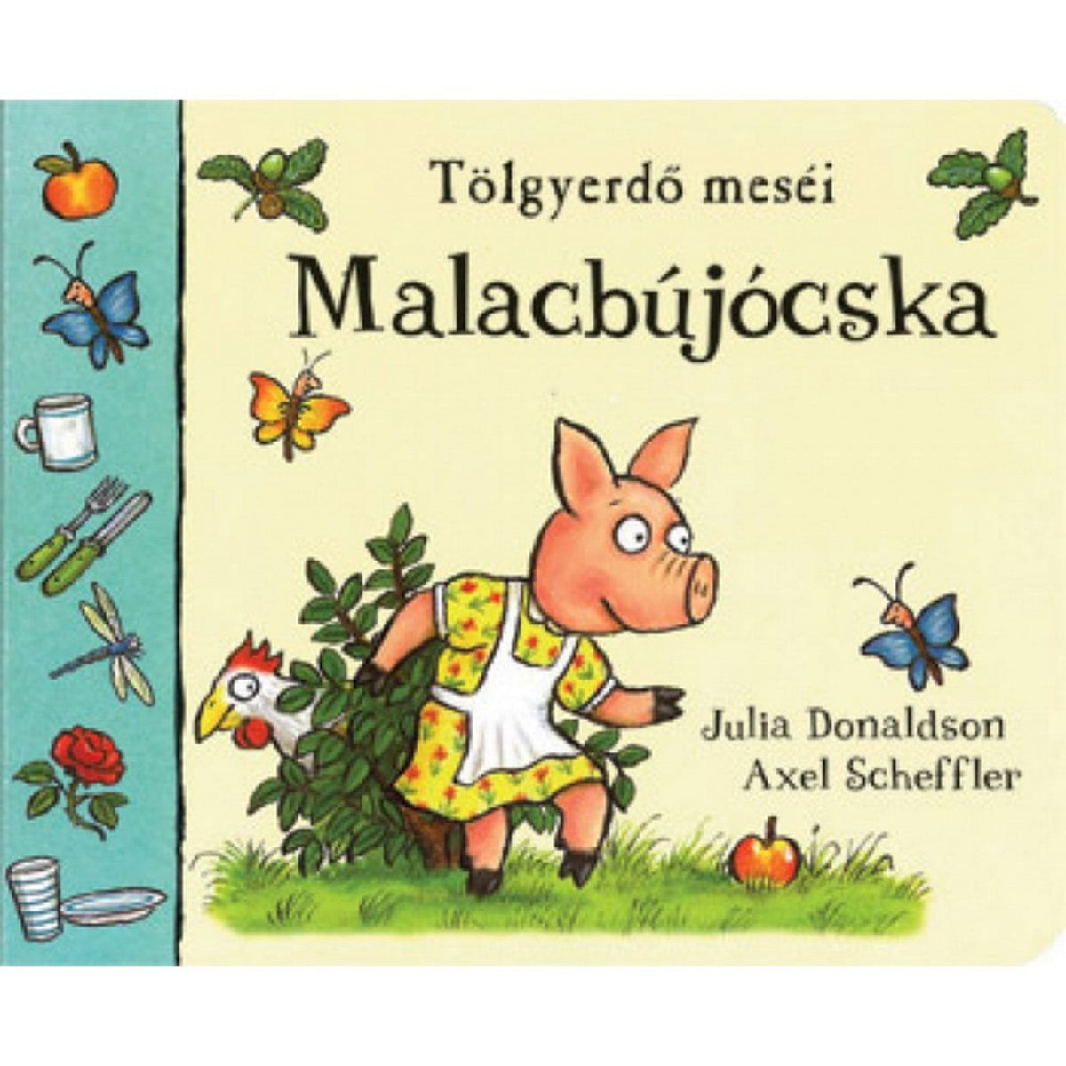 Tölgyerdő Meséi: Malacbújócska magyar nyelvű könyv