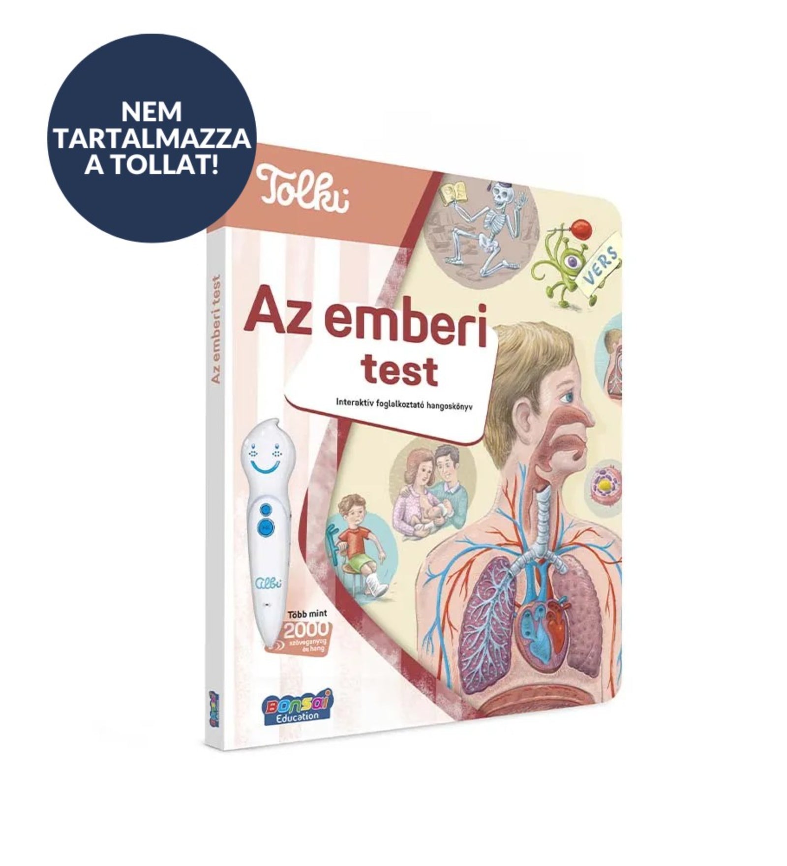Tolki Az emberi test interaktív könyv borító „Nem tartalmazza a tollat” felirattal, anatómiai ábrákkal és oktató grafikákkal.