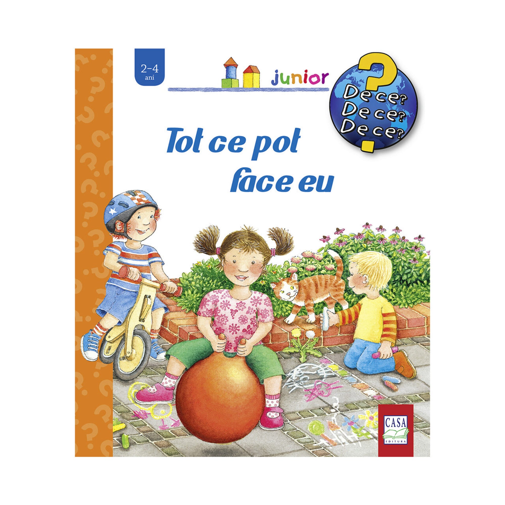 „Tot ce pot face eu – gyerekkönyv borítója, három vidám kisgyerekkel: egy kislány ugráló labdán ül, egy kisfiú biciklizik, a másik krétával rajzol, mellettük cica játszik.”