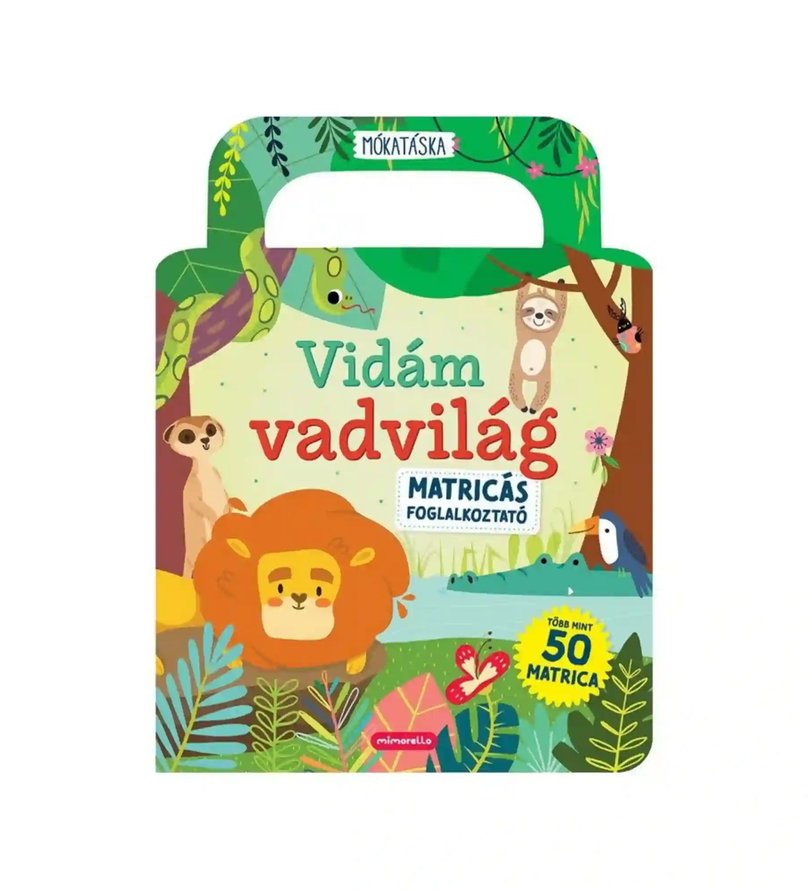 Vidám vadvilág matricás foglalkoztató könyv borítója, színes dzsungel jelenettel, ahol egy mosolygós oroszlán, lajhárok, kígyó és más állatok láthatók játékos, gyerekbarát illusztrációval, több mint 50 matricával.