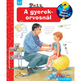 A gyerekorvosnál Mit? Miért? Hogyan? (29.), magyar nyelvű könyv
