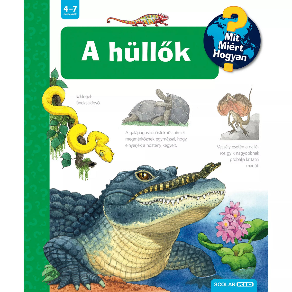 A hüllők Mit? Miért? Hogyan? (73.) magyar nyelvű könyv