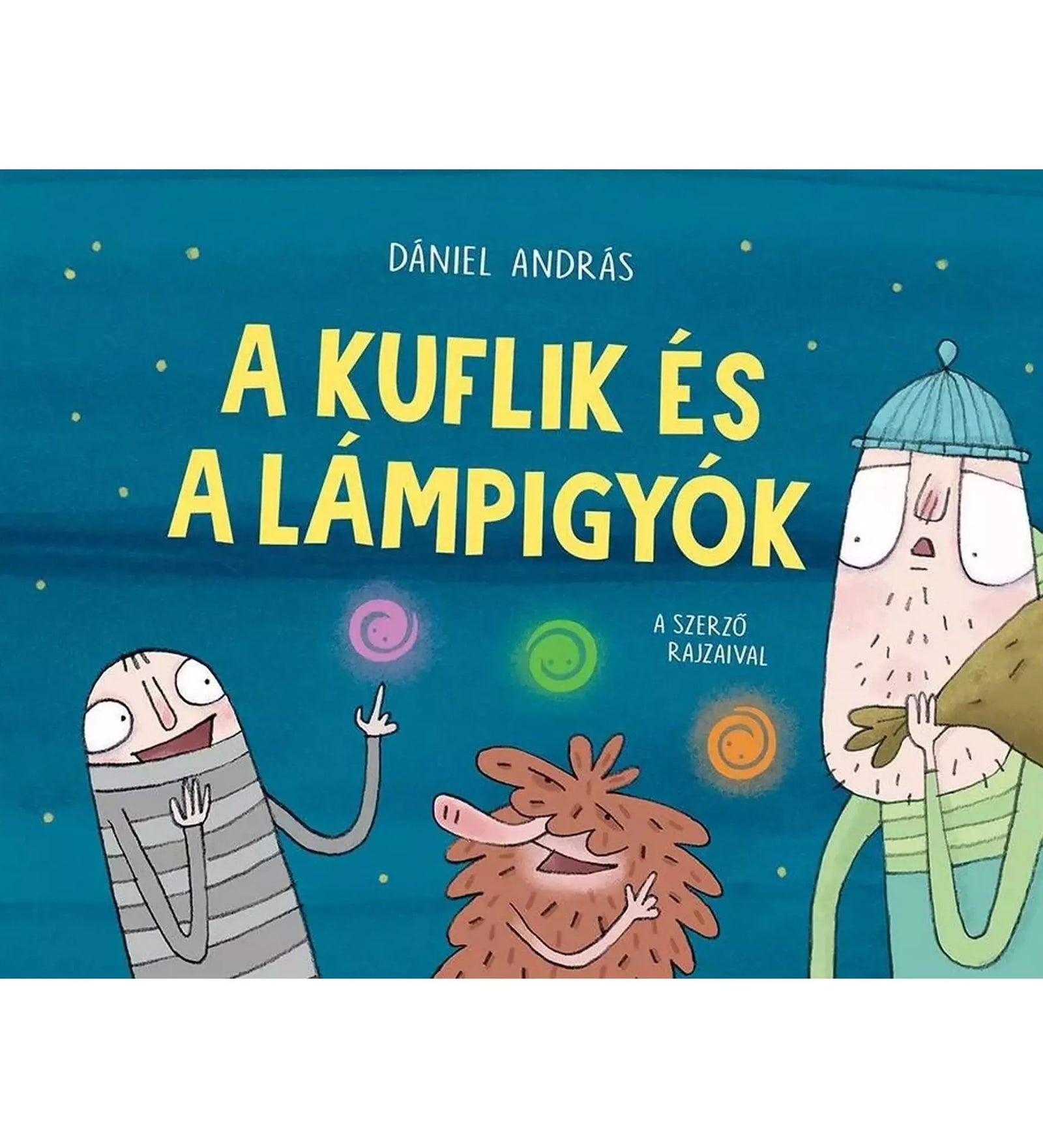 A kuflik és a lámpigyók című könyv borítója, Dániel András rajzaival. Három kufli karakter látható élénk háttér előtt, színes, világító gömbökkel játszva, a cím középen nagy sárga betűkkel olvasható.