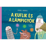 A kuflik és a lámpigyók carte în limba maghiară