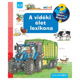 A vidéki élet lexikona Mit? Miért? Hogyan? Mini magyar nyelvű könyv