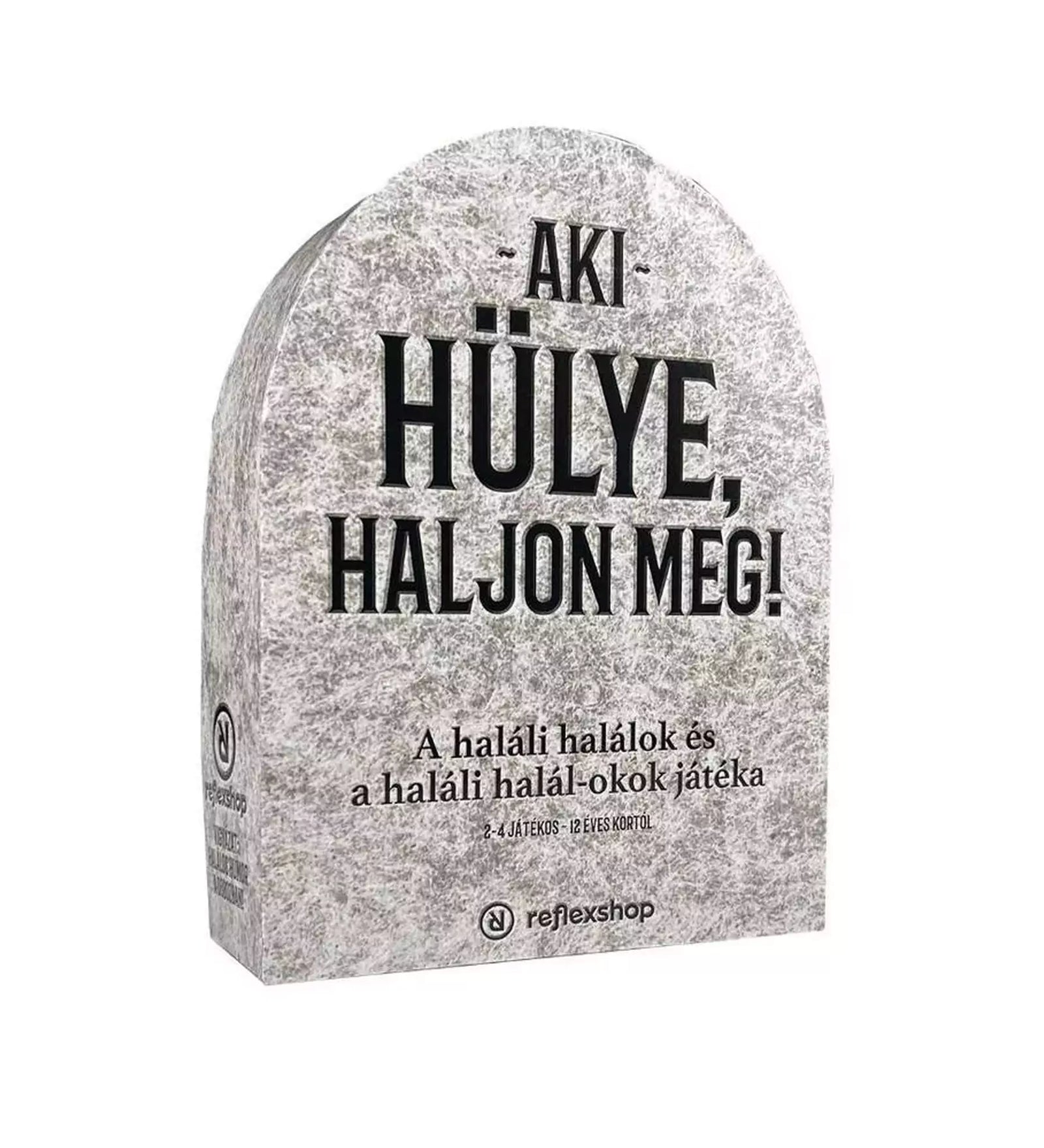 Az Aki hülye, haljon meg! társasjáték sírkő formájú doboza, fekete felirattal és vicces haláltematikával.